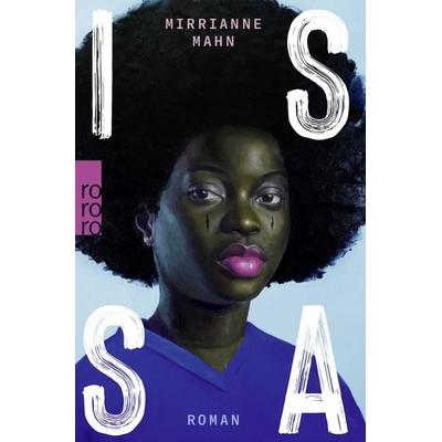 Issa, Taschenbuch von Mirrianne Mahn, Rowohlt Taschenbuch
