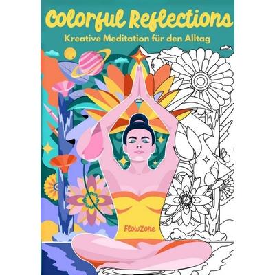 Colorful Reflections, Taschenbuch von Sara Dürst, Epubli, 978-3-565-01866-6