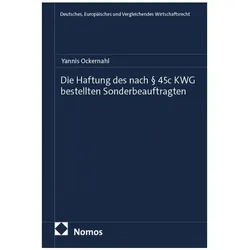 Die Haftung des nach § 45c KWG bestellten Sonderbeauftragten, Fachbücher von Yannis Ockernahl