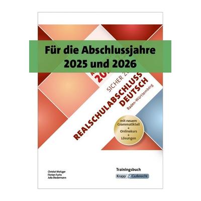 Sicher zum Realschulabschluss Deutsch Baden-Württemberg 2026 – inkl. Lösungen und Download, Geheftet von Christel Metzger,Florian Fuchs, Krapp &