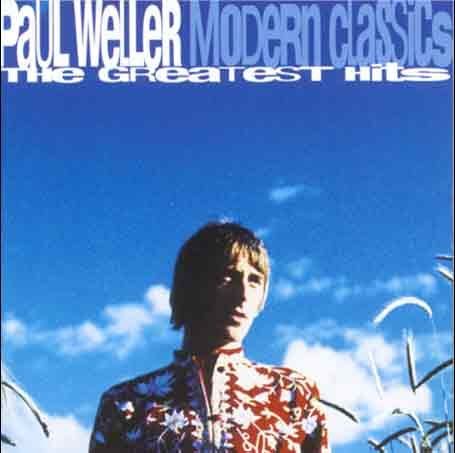 Paul Weller - Modern Classics - Preis vom 12.10.2026 11:37:12 h
