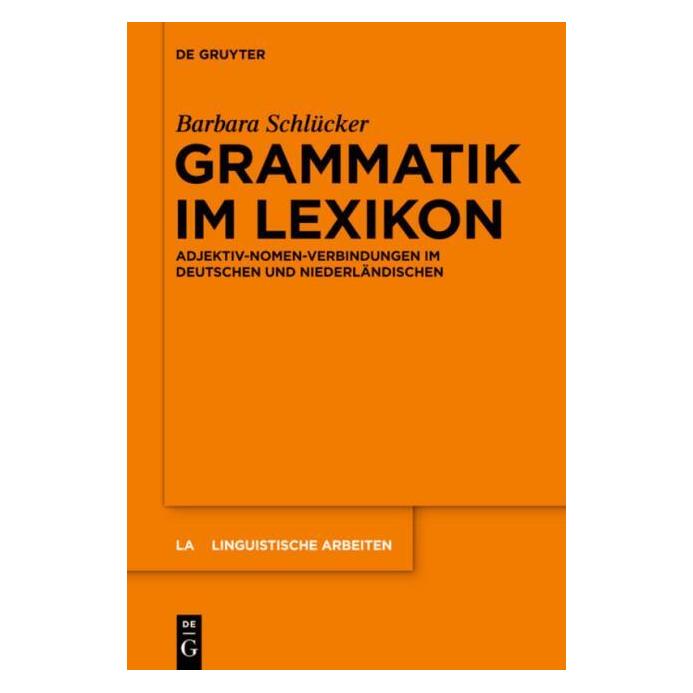 De Gruyter Grammatik im Lexikon (Deutsch, Hardcover, Barbara Schlücker) (8542229)