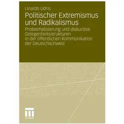 Politischer Extremismus und Radikalismus, Fachbücher von Linards Udris
