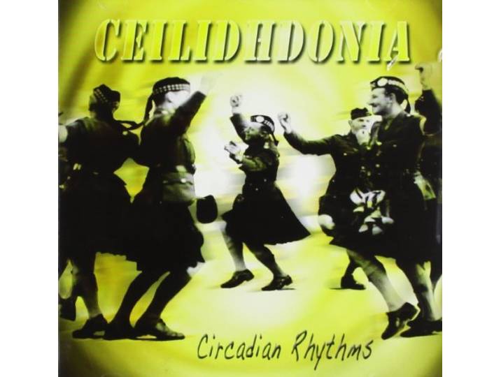 Ceilidhdonia - Circadian Rhythms
