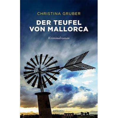 Der Teufel von Mallorca, Taschenbuch von Christina Gruber, Emons Verlag, 978-3-7408-0785-6