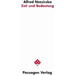 Zeit und Bedeutung, Fachbücher von Alfred Nozsicska