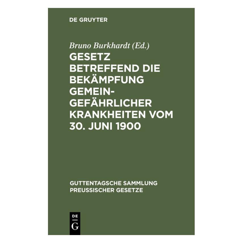 De Gruyter Gesetz betreffend die Bekämpfung gemein (Bruno Burkhardt, 1900) (67772038)