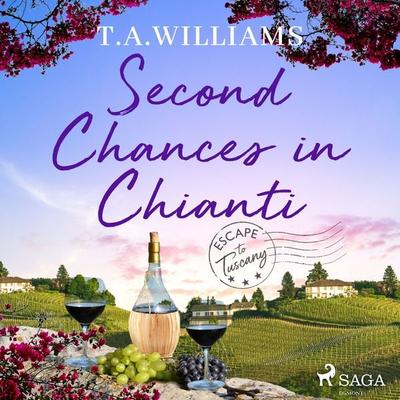 Second Chances in Chianti - T.A. Williams, Audio, 9788726869910