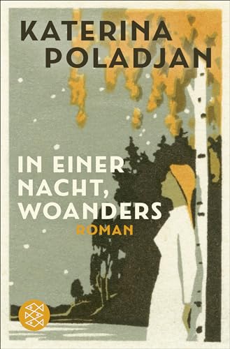 Katerina Poladjan - In einer Nacht, woanders: Roman - Preis vom 15.10.2026 23:06:25 h