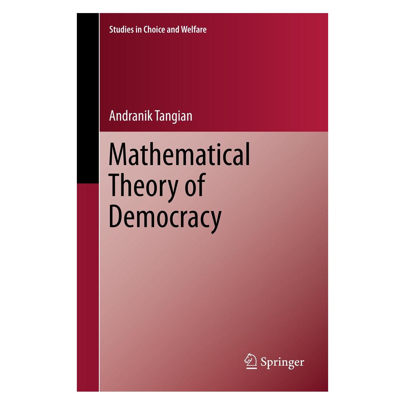 Springer Mathematical Theory of Democracy (9783642387234)