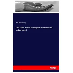 Lyra Sacra, a book of religious verse selected and arranged by H. C. Beeching, Sachbücher von H C Beeching, H.C Beeching