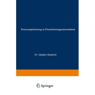 Prozessoptimierung in Dienstleistungsunternehmen, Taschenbuch von Ralph Körfgen, Deutscher Universitätsverlag, 978-3-8244-6928-4