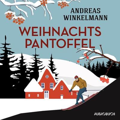 Weihnachtspantoffel - Andreas Winkelmann, Audio, 9788728549018