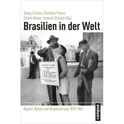 Brasilien in der Welt, Taschenbuch von , Campus, 978-3-593-39815-0