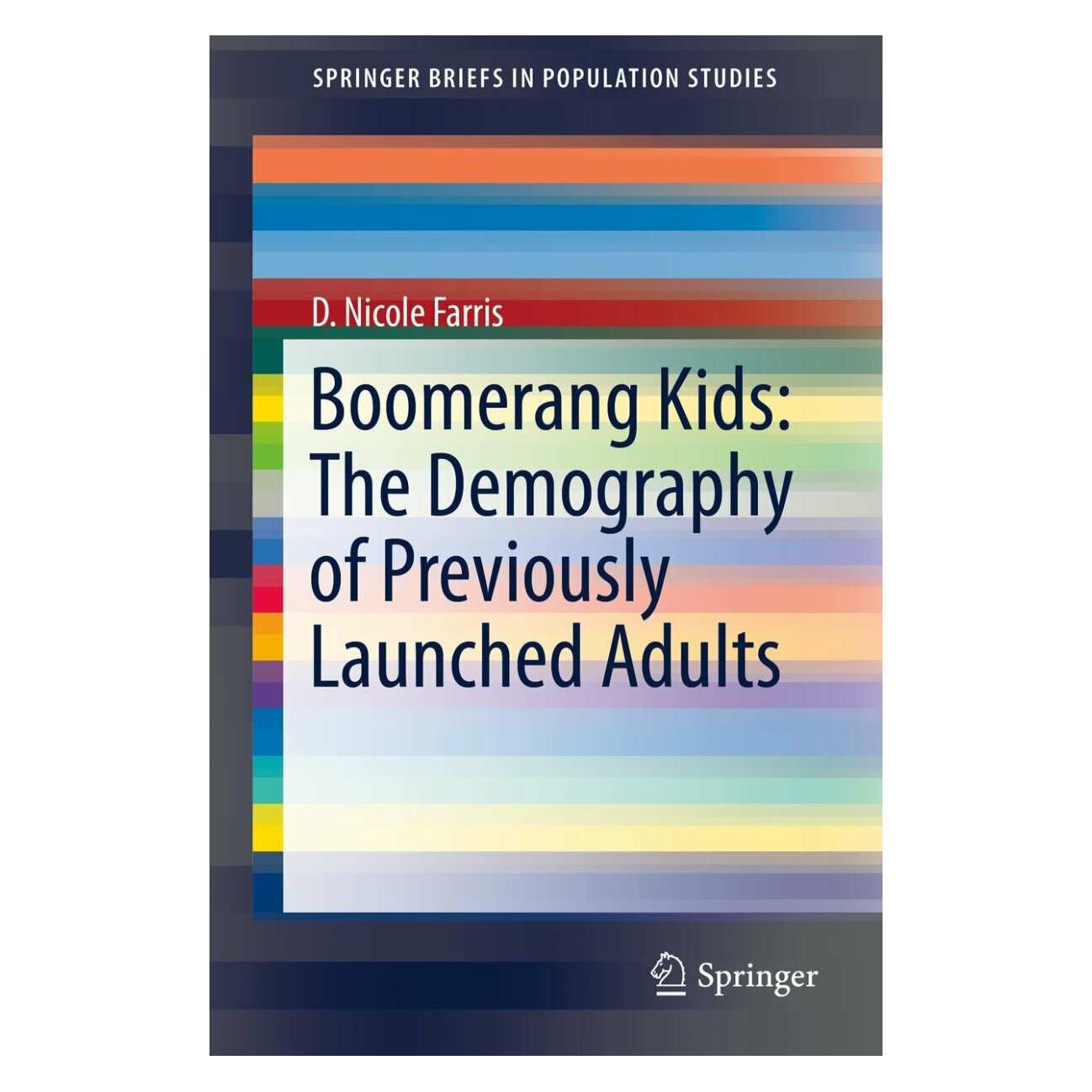 Springer Boomerang Kids: The Demography of Previously Launched Adults (Englisch, Softcover, D. Nicole Farris) (39005889)