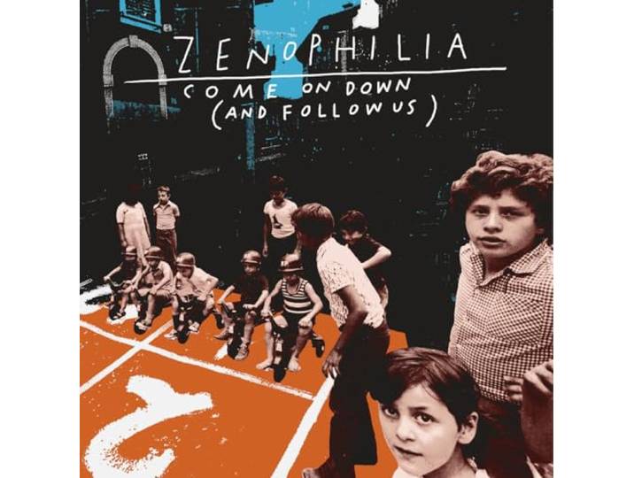 Zenophilia - Come On Down (And Follow Us)