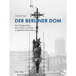 Der Berliner Dom, Sachbücher von Charlotte Hopf