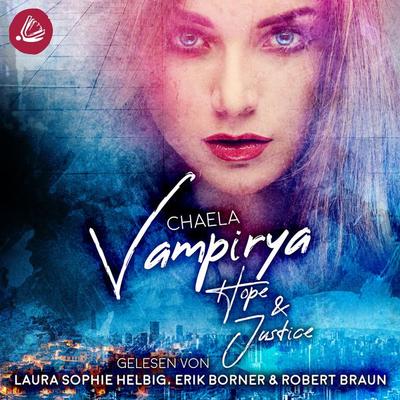 Hope & Justice (Vampirya 3) - Chaela, Audio, 4066339298811