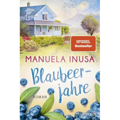 Blaubeerjahre, Taschenbuch von Manuela Inusa, Blanvalet, 978-3-7341-1061-0
