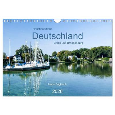 Hausbooturlaub Deutschland - Berlin und Brandenburg (Wandkalender 2026 DIN A4 quer), CALVENDO Monatskalender