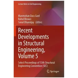 Recent Developments in Structural Engineering, Volume 5, Fachbücher von Rahul Biswas, Sonal Dhanvijay, Manmohan Dass Goel
