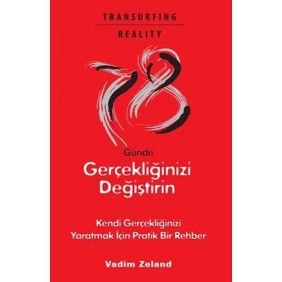 78 Günde Gercekliginizi Degistirin, Taschenbuch von Vadim Zeland, Butik Yayincilik