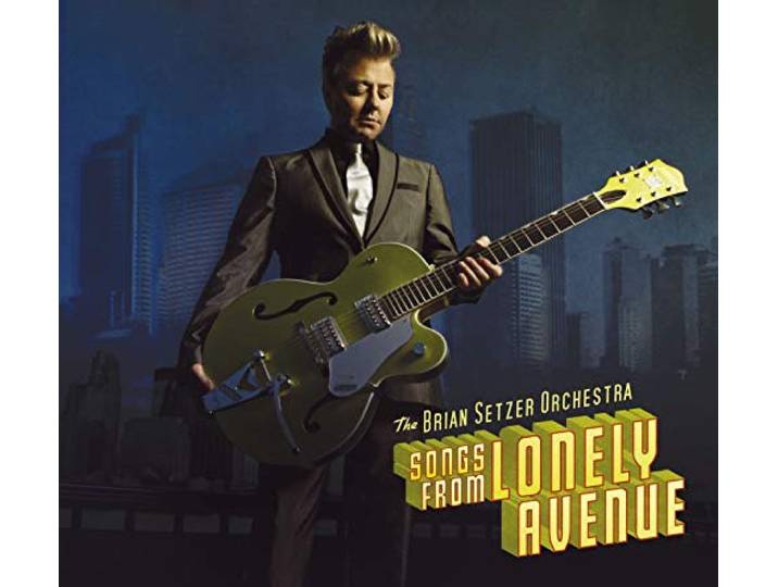 Brian -Orchestra- Setzer - Songs From Lonely Avenue