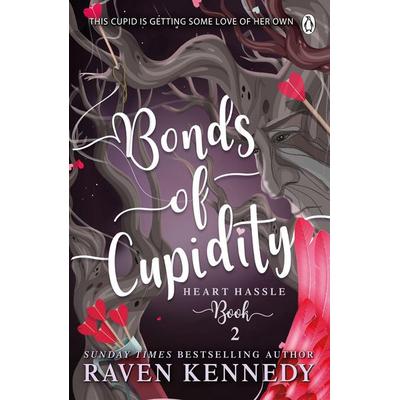 Bonds of Cupidity, Taschenbuch von Raven Kennedy, Penguin Books Ltd, 978-1-4059-6078-6