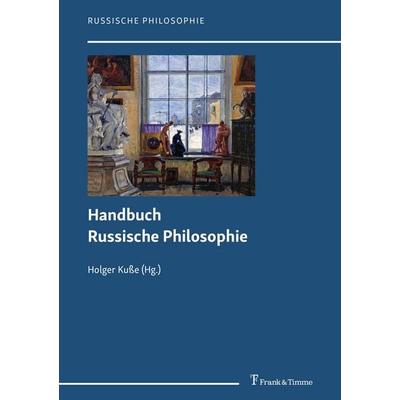 Handbuch Russische Philosophie, Gebundene Ausgabe von , Frank & Timme, 978-3-7329-1209-4