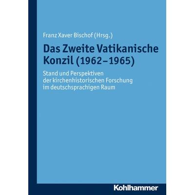Das Zweite Vatikanische Konzil (1962-1965), Taschenbuch von , Kohlhammer, 978-3-17-022220-5