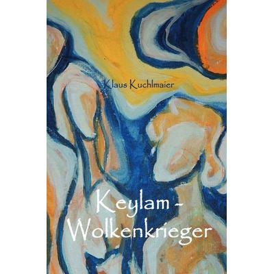 Keylam-Wolkenkrieger, Taschenbuch von Klaus Kuchlmaier, Epubli, 978-3-565-18935-9
