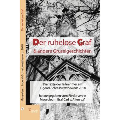 Der ruhelose Graf & andere Gruselgeschichten, Taschenbuch von , Ganymed Edition, 978-3-946223-53-5