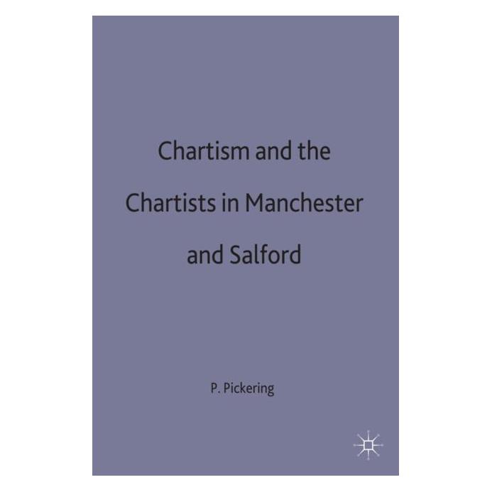 Palgrave Macmillan Uk Pickering:Chartism and the Chartists in (Englisch, Hardcover, P. Pickering) (63046671)