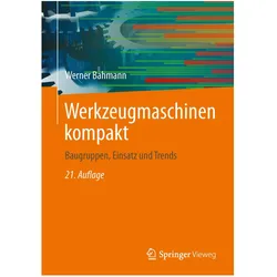 Werkzeugmaschinen kompakt, Fachbücher von Werner Bahmann