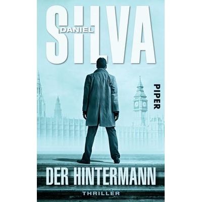 Der Hintermann / Gabriel Allon Band 11, Taschenbuch von Daniel Silva, Piper Taschenbuch, 978-3-492-30478-8