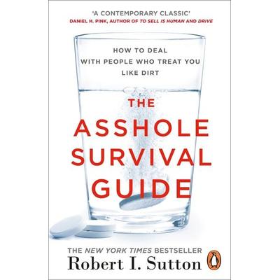 The Asshole Survival Guide, Taschenbuch von Robert I. Sutton, Penguin Books Ltd