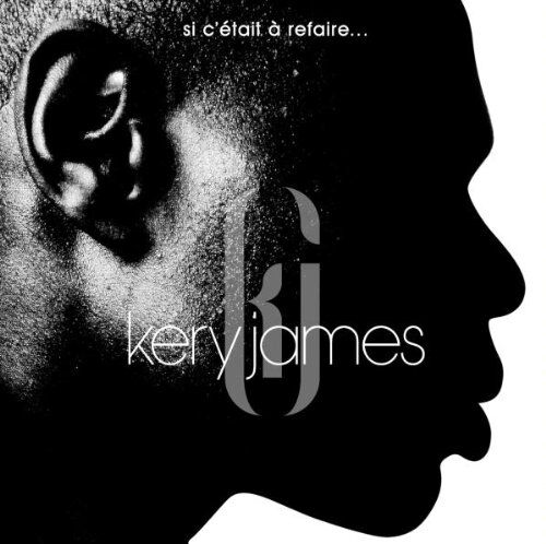 Kery James - Si C'etait a Refaire - Preis vom 08.10.2026 07:26:42 h