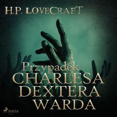 Przypadek Charlesa Dextera Warda - Howard Ph. Lovecraft, Audio, 4066339442160