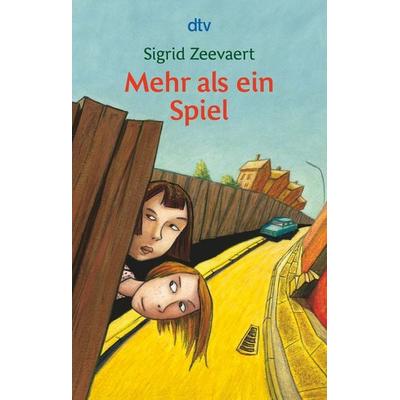 Mehr als ein Spiel, Taschenbuch von Sigrid Zeevaert, dtv, 978-3-423-70718-3