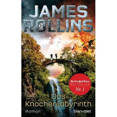 Das Knochenlabyrinth, Taschenbuch von James Rollins, Blanvalet, 978-3-7341-0565-4