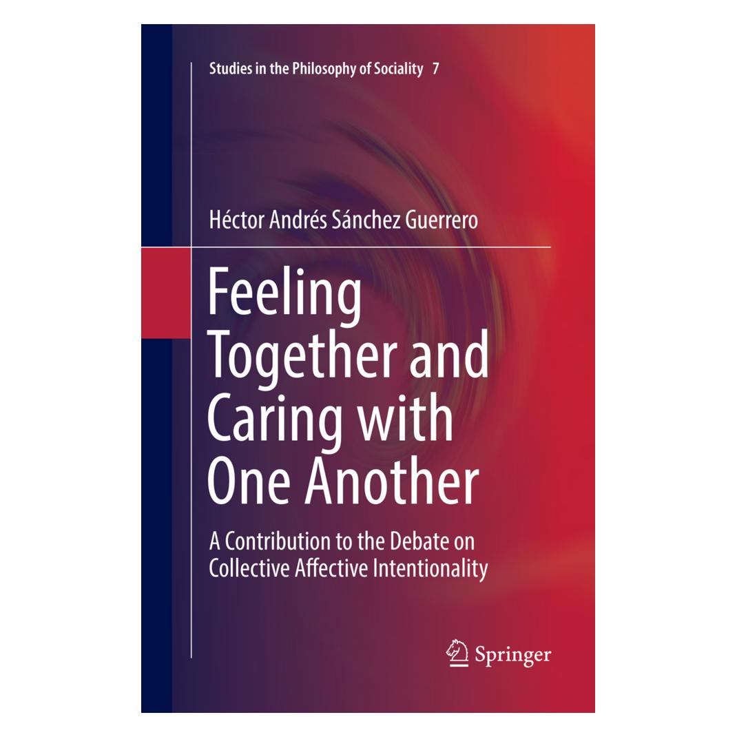 Springer Feeling Together and Caring with One Another (Englisch, Softcover, Héctor Andrés Sánchez Guerrero) (56006782)