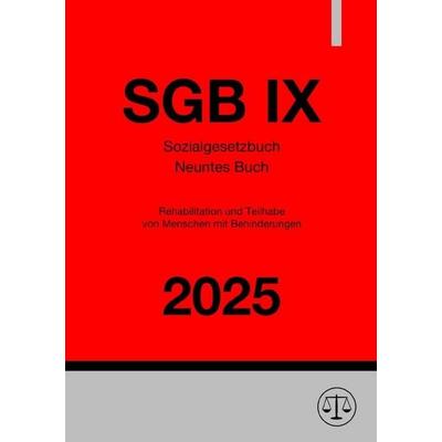 Sozialgesetzbuch - Neuntes Buch - Rehabilitation und Teilhabe von Menschen mit Behinderungen - SGB IX 2025, Taschenbuch von Ronny Studier, Epubli,