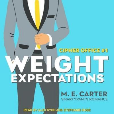 Weight Expectations - M. E. Carter,Stephanie Rose, CD, 9798200240456