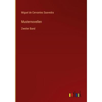 Musternovellen, Gebundene Ausgabe von Miguel de Cervantes Saavedra, Outlook, 978-3-368-38268-1