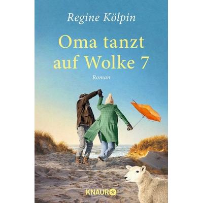 Oma tanzt auf Wolke 7, Taschenbuch von Regine Kölpin, Knaur Taschenbuch, 978-3-426-52295-0