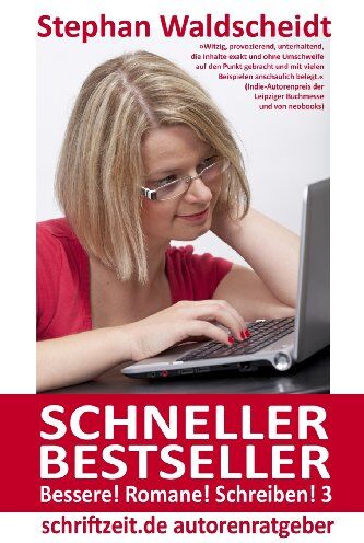 Stephan Waldscheidt - Schneller Bestseller - Bessere! Romane! Schreiben! 3 - Preis vom 14.10.2026 23:07:16 h