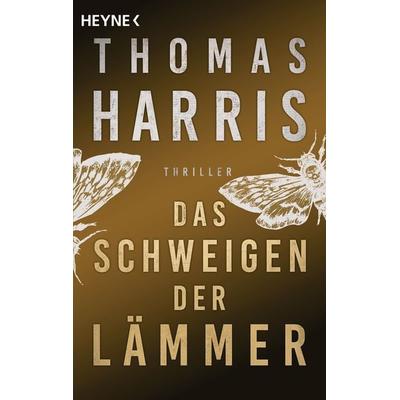 Das Schweigen der Lämmer, Taschenbuch von Thomas Harris, Heyne, 978-3-453-44085-2