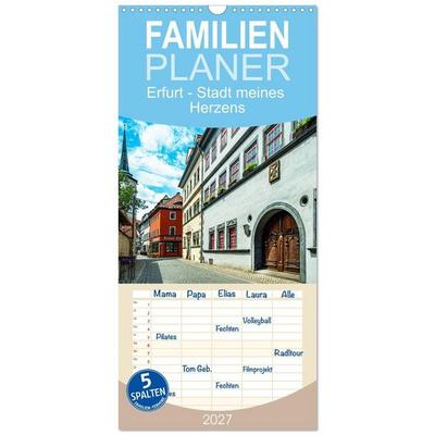 Familienplaner 2027 - Erfurt - Stadt meines Herzens mit 5 Spalten (Wandkalender, 21 x 45 cm) CALVENDO