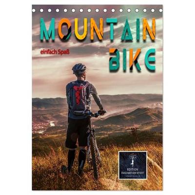 Mountainbike - einfach Spaß (Tischkalender 2026 DIN A5 hoch), CALVENDO Monatskalender