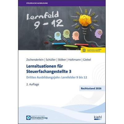 Lernsituationen für Steuerfachangestellte 3, Set von Oliver Zschenderlein,Karin Schüller,Roswitha Stöber,Sabine Holtmann,Torsten Giebel, Nwb Verlag,